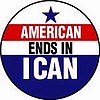 2 1/4" Button America Ends in I Can